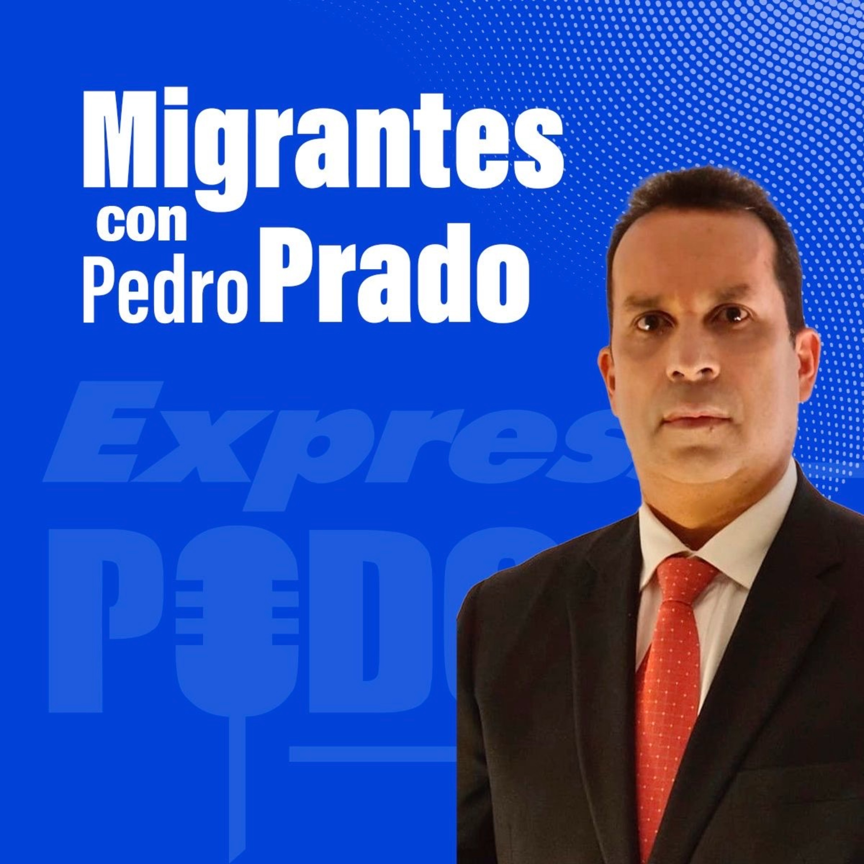 Migrantescon Pedro Prado